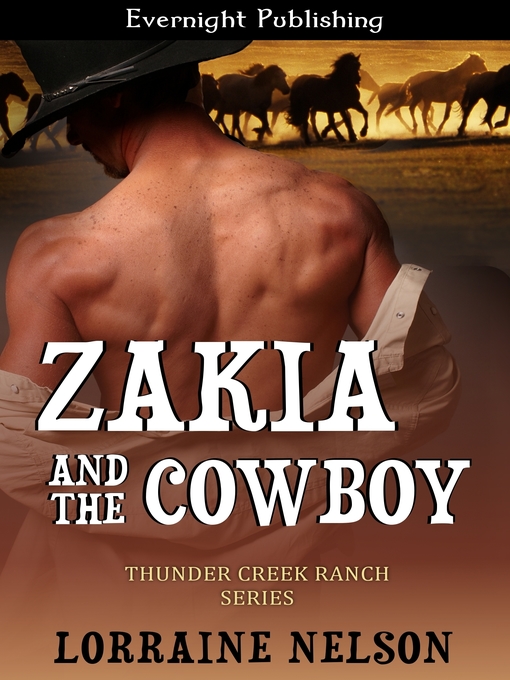 Title details for Zakia and the Cowboy by Lorraine Nelson - Available